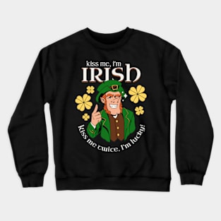 Kiss Me I'm Irish - Kiss Me Twice I'm Lucky Crewneck Sweatshirt